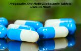 Pregabalin And Methylcobalamin Tablets Uses In Hindi