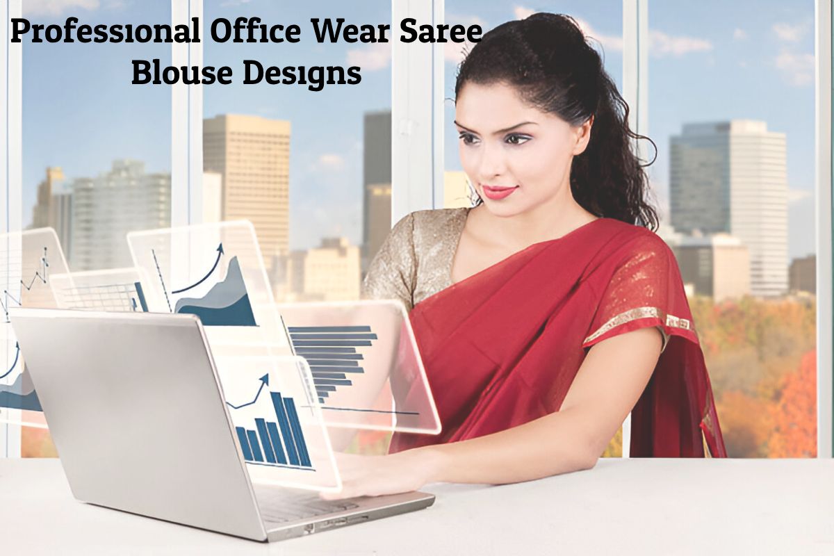 Professional Office Wear Saree Blouse Designs