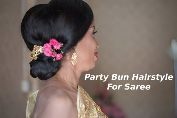 Party Bun Hairstyle For Saree